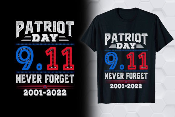 Patriot Day 9.11 Never Forget Design: A Graphic Design Resource