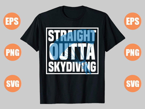 Straight Outta Skydiving T Shirt Design: A Bold Graphic Asset
